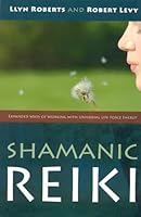 Algopix Similar Product 13 - Shamanic Reiki Expanded Ways of