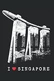 I Love Singapur: Notizbuch Für Singapur Liebhaber Marina Bay Vintage Skyline Asien I Love Singapore (Liniert, 15 x 23 cm, 120 Linierte Seiten, 6" x 9") Singapurer Silhouette für Singapur Reise - Notizbücher für Singapur Fans 