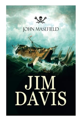 JIM DAVIS: Thrilling Escapade of a Daring Hero on a Dangerous Sea Mission (All-Time Favourite Children's Classics)