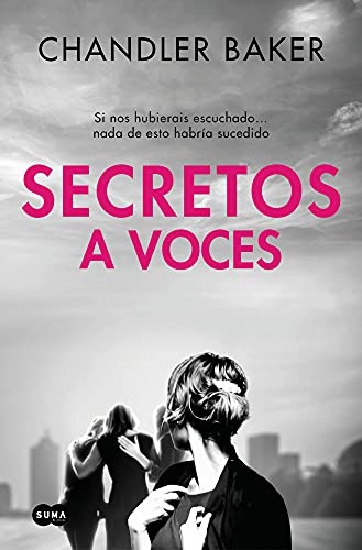 Secretos a voces - Baker, Chandler