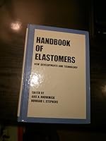 Handbook of Elastomers: New Developments and Technology (Plastics Engineering Series, No 19) 0824778006 Book Cover