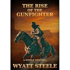 Rise of the Gunfighter Audiolibro Por Wyatt Steele arte de portada