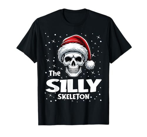 Silly Skeleton Funny Christmas Family Matching Maglietta