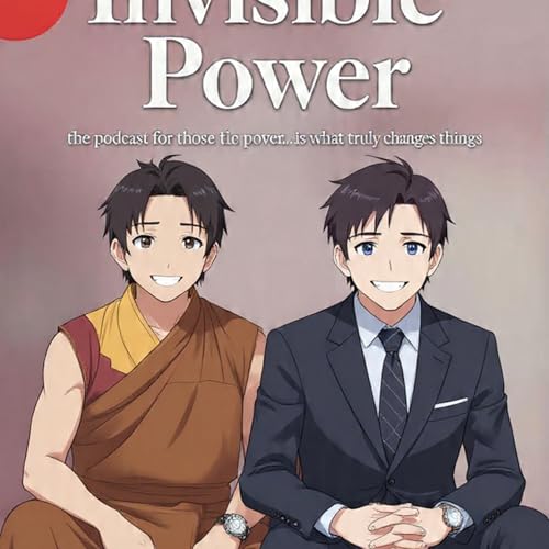 The invisible Power Podcast Por CM - il manager zen arte de portada