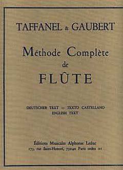 METHODE COMPLETE 1 + 2 - arrangiert für Querflöte [Noten/Sheetmusic] Komponist : TAFFANEL PAUL + GAUBERT PHILIPPE