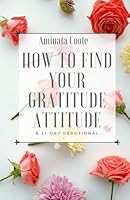 How to Find Your Gratitude Attitude 1980341400 Book Cover