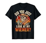 Did You Just Look At My Wiener Funny Hotdog Food Humor T-Shirt