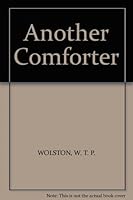Another Comforter: Thirteen Lectures on the Operations of the Holy Ghost B000EHVPZ8 Book Cover