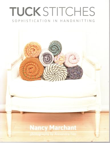 Tuck Stitches: Sophistication in Handknitting