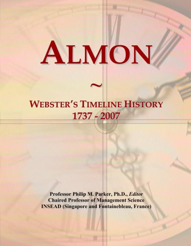 Almon: Webster's Timeline History, 1737 - 2007