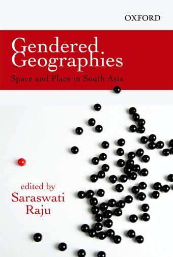 Buy Gendered Geographies: Space and Place in South Asia — BookShops.in