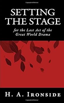 Paperback Setting the Stage: For the Last Act of the Great World Drama Book