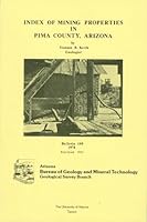Index of mining properties in Pima County, Arizona B0006CN4TQ Book Cover