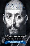 Paul: The Man and the Myth (Studies on Personalities of the New Testament)