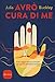 Avrò Cura Di Me. Il Mio Viaggio Intorno Al Mondo Per Guarire Dal Dolore Cronico - 3