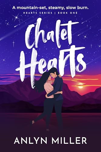 Chalet Hearts (Hearts Series Book 1) (English Edition)