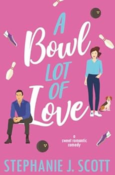 Paperback A Bowl Lot of Love: A sweet romantic comedy (Midwest Mavens) Book