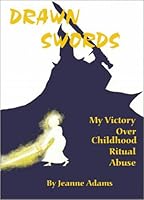 Drawn Swords: My Victory over Childhood Ritual Abuse 0970919700 Book Cover
