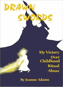 Paperback Drawn Swords: My Victory over Childhood Ritual Abuse Book