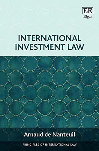 International Investment Law (Principles Of International Law Series)