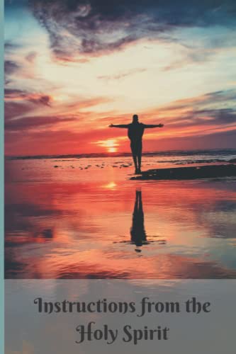 Instructions from the Holy Spirit: A purposeful activity journal for