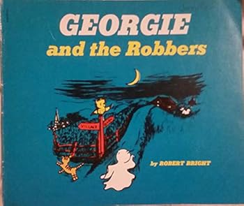 Paperback Georgie and the Robbers Book