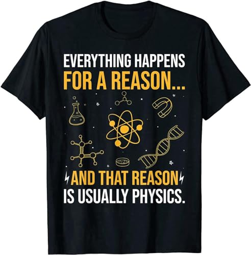 Everything Happens for a Reason And That Reason is Usually T-Shirt Black XL