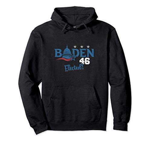 Biden 46 Elected - Joe Biden 46th President 2020 Pullover Hoodie