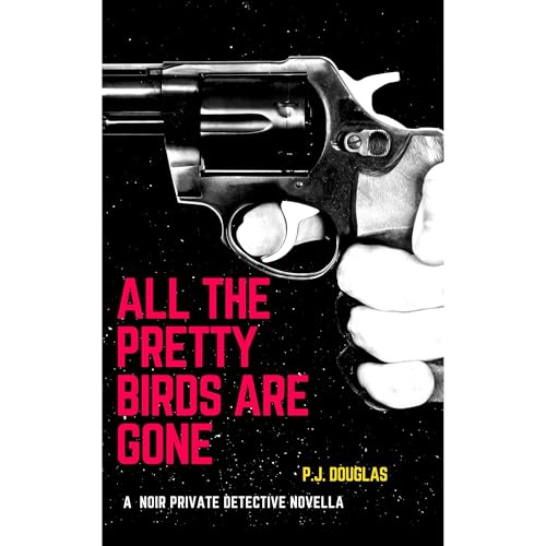 All The Pretty Birds Are Gone (Written by P.J. Douglas, K.J. Passerine) episode artwork