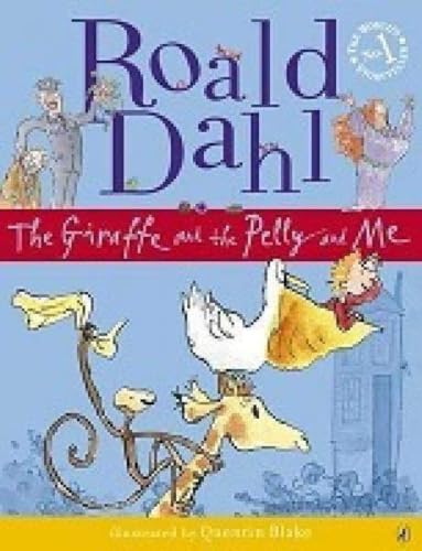 The Giraffe and the Pelly and Me (Colour Edition)
