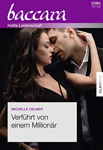 Verführt von einem Millionär (Baccara) Verführt von einem Millionär (Baccara)
