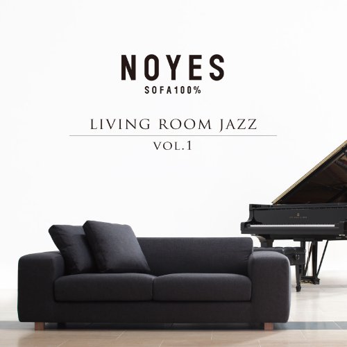 SOFA100% NOYES Living Room Jazz Vol.1