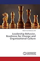 Leadership Behavior, Readiness for Change and Organizational Culture 3659624039 Book Cover