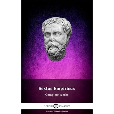 Delphi Complete Works of Sextus Empiricus