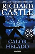 Calor helado (Serie Castle 4) (Best Seller)