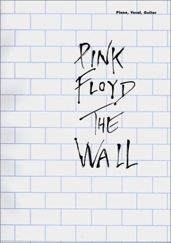 Pink Floyd the Wall: Guitar-Tab Edition