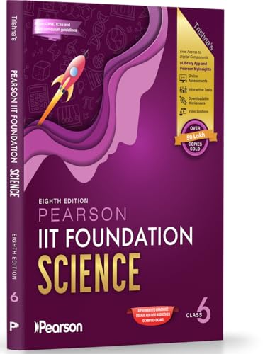Image of Pearson'26 IIT Foundation Class 6 Science|For JEE, NSO & Olympiad Exams |JEE Practice Questions| Free 15 Online Assessments, 76 Video Solutions, 15 work sheets &Tests via Pearson MyInsights & elibrary