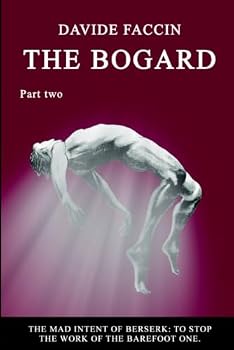 Paperback THE BOGARD: PART TWO Book