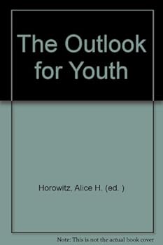 Hardcover The Outlook for Youth Book