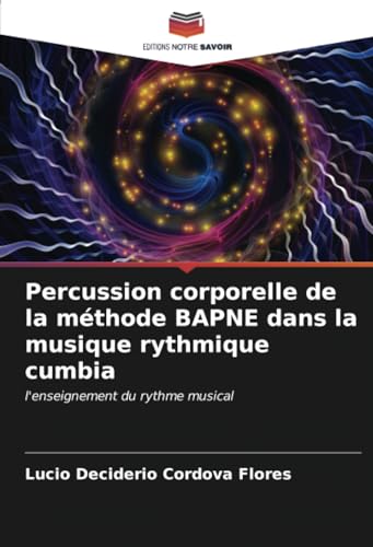 Photo de Percussion corporelle de la méthode BAPNE dans la musique rythmique cumbia: l'enseignement du rythme musical