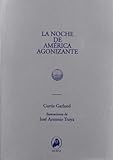  La noche de la América agonizante (Morsa) de Curtis Garland (23 oct 2012) Tapa blanda