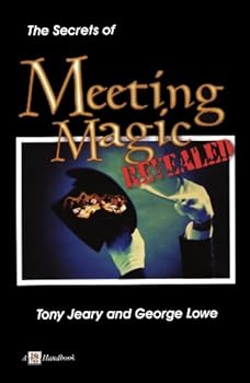 Paperback The Secrets of Meeting Magic Revealed Book