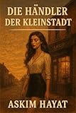 Die Händler der Kleinstadt