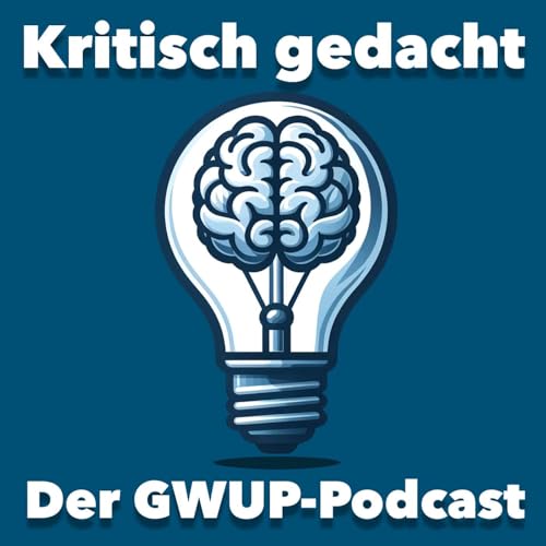 Kritisch gedacht - Der GWUP-Podcast Titelbild