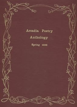 Hardcover Arcadia Poetry Anthology (Spring 1993) Book
