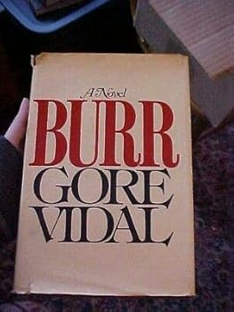 Hardcover BURR by GORE VIDAL REVOLUTIONARY WAR HISTORICAL FICTION Book