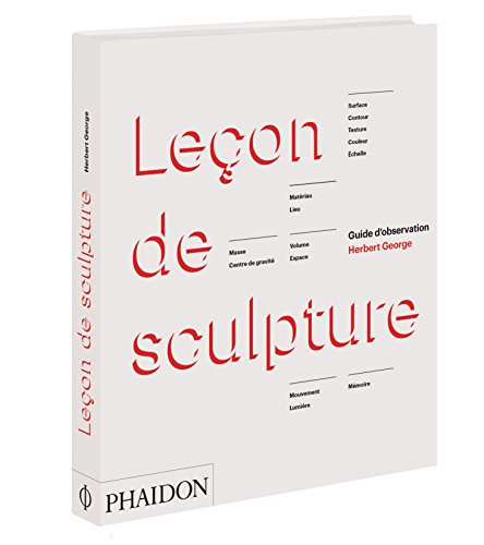 Télécharger Leçon de sculpture : Guide d'observation Livre eBook France