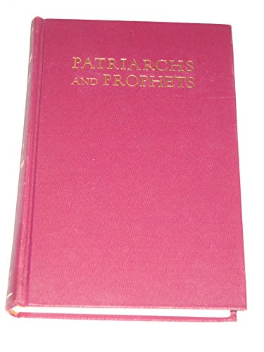 Patriarchs and Prophets B00HQV35H6 Book Cover