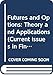 Futures and Options: Theory and Applications (Current Issues in Finance Series)