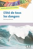 D&Atilde;&copy;couverte L'&Atilde;&copy;t&Atilde;&copy; de tous les dangers